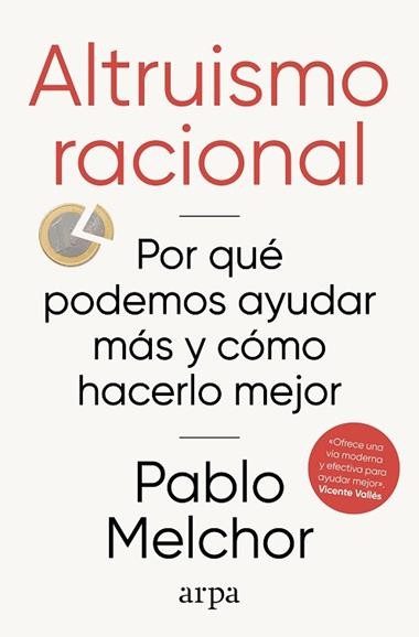 Altruismo racional | 9788410313972 | Pablo Melchor