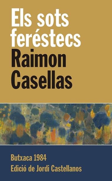 Els Sots ferestecs | 9788415091240 | Raimon Casellas