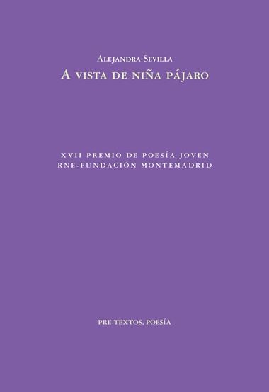 A vista de niña pajaro | 9788410309692 | Alejandra Sevilla