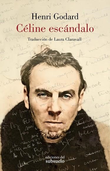 Celine escandalo | 9788412974720 | Henri Godard