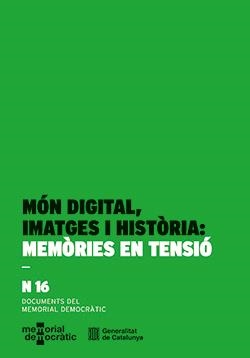 MON DIGITAL IMATGES I HISTORIA MEMORIES EN TENSIO | 9788410393622