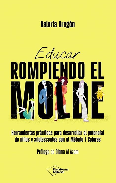 EDUCAR ROMPIENDO EL MOLDE | 9791387568498 | VALERIA ARAGON