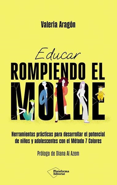 EDUCAR ROMPIENDO EL MOLDE | 9791387568498 | VALERIA ARAGON