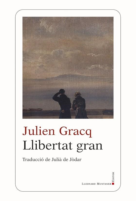 LLIBERTAT GRAN | 9788410377462 | JULIEN GRACQ
