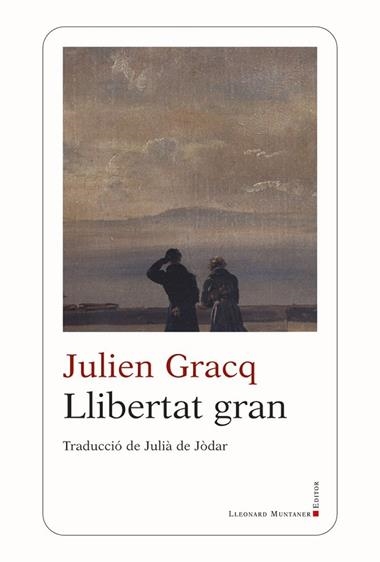 LLIBERTAT GRAN | 9788410377462 | JULIEN GRACQ