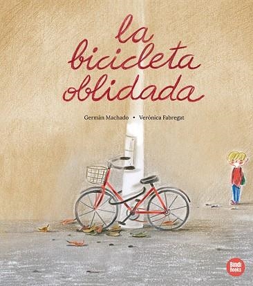 LA BICICLETA OBLIDADA | 9791387594077 | GERMAN MACHADO