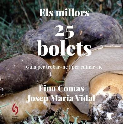 ELS MILLORS 25 BOLETS | 9788412980646 | FINA COMAS & JOSEP MARIA VIDAL