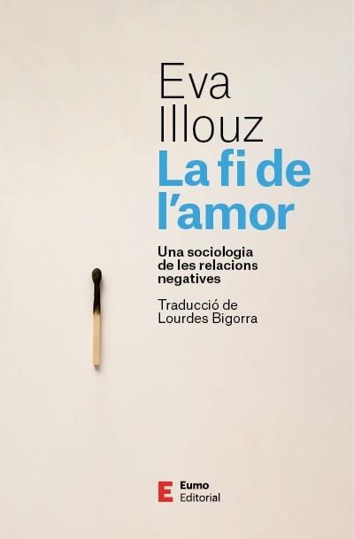LA FI DE L'AMOR | 9788497668798 | EVA