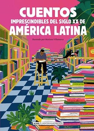 CUENTOS IMPRESCINDIBLES DEL SIGLO XX DE AMERICA LATINA | 9788410206205 | VVAA