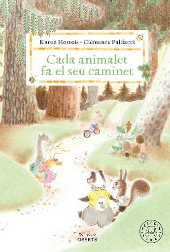 CADA ANIMALET FA EL SEU CAMINET | 9788410323698 | KAREN HOTTOIS