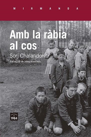 AMB LA RABIA AL COS | 9791387757069 | SORJ CHALANDON