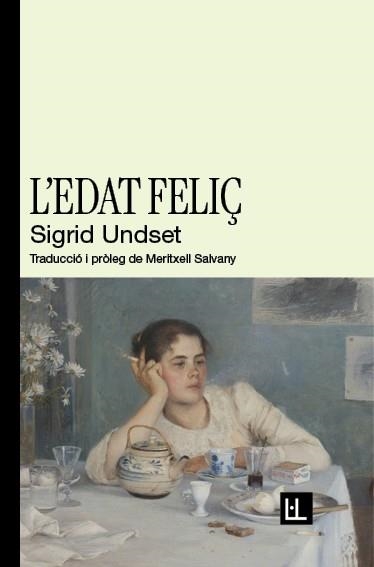 L'EDAT FELIÇ | 9788412908671 | SIGRID UNDSET