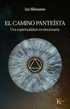 EL CAMINO PANTEISTA | 9788411213899 | LUIS VILLAVICENCIO