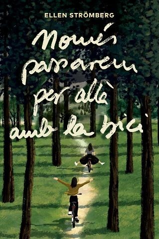 NOMES PASSAREM PER ALLA AMB LA BICI | 9791387672225 | ELLEN STROMBERG