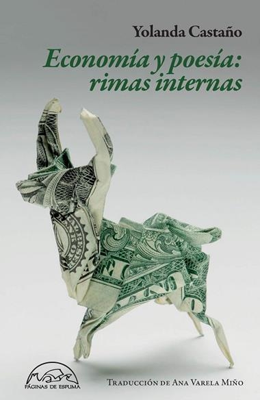 ECONOMIA Y POESIA RIMAS INTERNAS | 9788483933749 | YOLANDA CASTAÑO