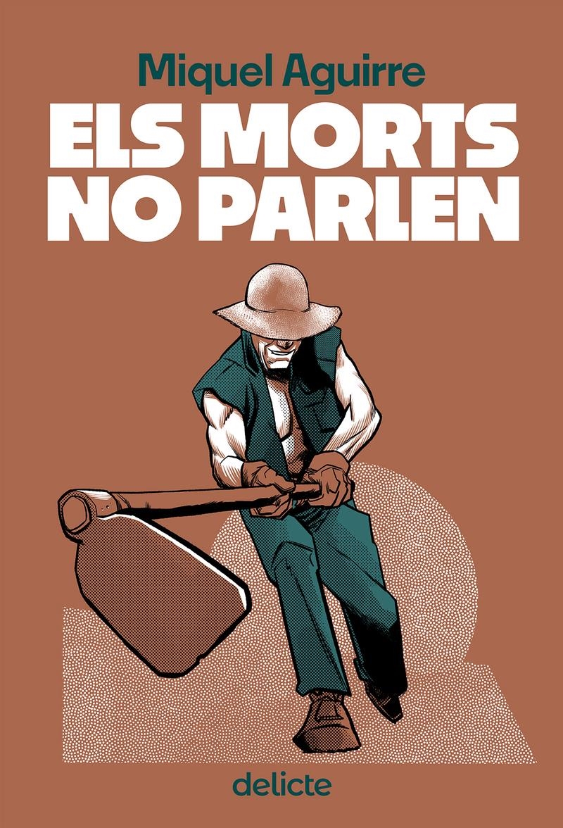 ELS MORTS NO PARLEN | 9788419415516 | MIQUEL AGUIRRE
