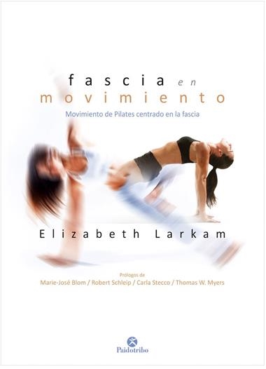 FASCIA EN MOVIMIENTO | 9788499107653 | ELIZABETH LARKAM