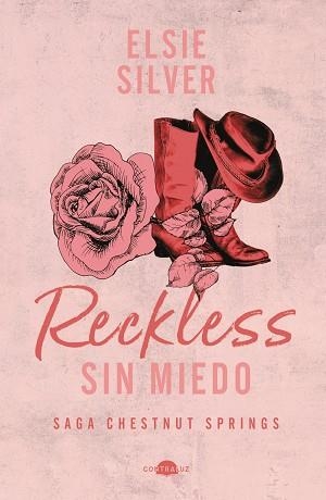 CHESTNUT SPRINGS 04 RECKLESS SIN MIEDO | 9788419822857 | ELSIE SILVER