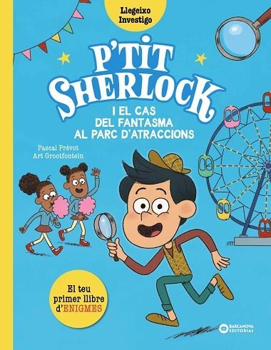 PETIT SHERLOCK I EL CAS DEL FANTASMA AL PARC D'ATRACCIONS | 9788448965174 | PASCAL PREVOT & ART GROOTFONTEIN