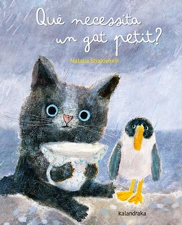 QUE NECESSITA UN GAT PETIT? | 9788413433837 | NATALIA SHALOSHVILI