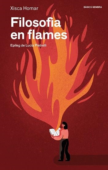FILOSOFIA EN FLAMES | 9788410198272 | XISCA HOMAR