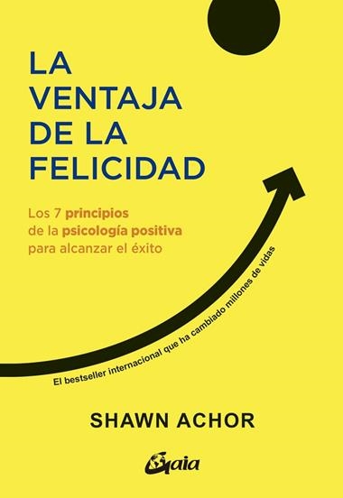 LA VENTAJA DE LA FELICIDAD | 9788411081849 | SHAWN ACHOR