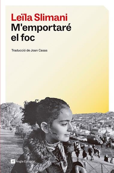 M'EMPORTARE EL FOC | 9791387853013 | LEILA SLIMANI