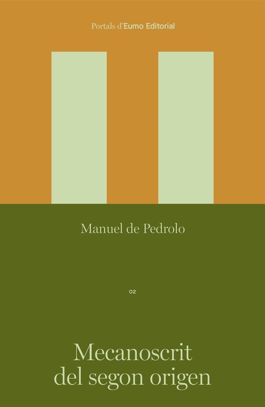 MECANOSCRIT DEL SEGON ORIGEN | 9788497668781 | MANUEL DE PEDROLO
