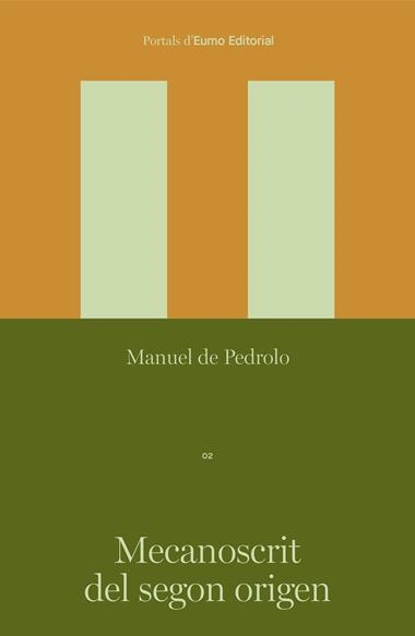MECANOSCRIT DEL SEGON ORIGEN | 9788497668781 | MANUEL DE PEDROLO