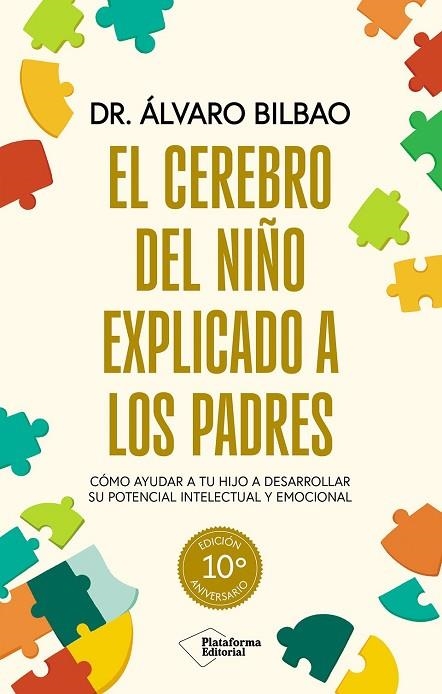 EL CEREBRO DEL NIÑO EXPLICADO A LOS PADRES | 9791387813154 | DR. ÁLVARO BILBAO BILBAO