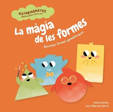 LA MAGIA DE LES FORMES | 9788413611884 | ANDREA IACHINI