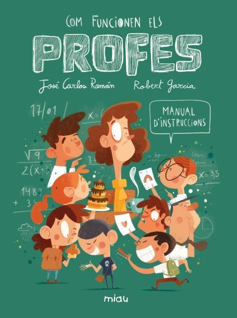 COM FUNCIONEN ELS PROFES? MANUAL D'INSTRUCCIONS | 9788410208568 | JOSE CARLOS ROMAN