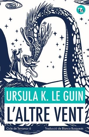 TERRAMAR 06 L'ALTRE VENT | 9788419206039 | URSULA K. LE GUIN