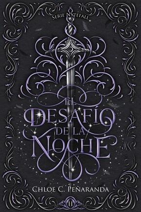 NYTEFALL 02 EL DESAFIO DE LA NOCHE | 9788419988720 | CHLOE C. PEÑARANDA