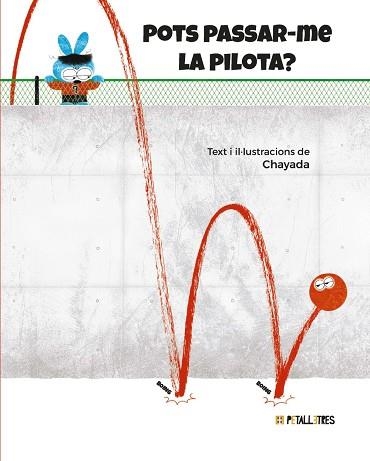 POTS PASSAR-ME LA PILOTA | 9788419893437 | CHAYADA