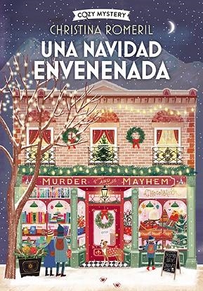 Una Navidad envenenada | 9788410206380 | Christina Romeril