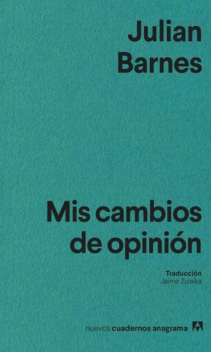 Mis cambios de opinion | 9788433947734 | Julian Barnes