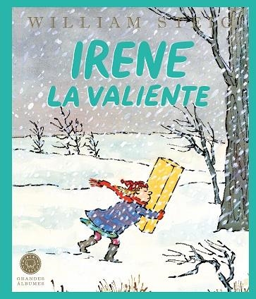 Irene la valiente | 9791387748074 | William Steig