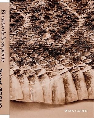 El Rastro de la serpiente & The serpent's trail | 9788410290198 | Maya Goded