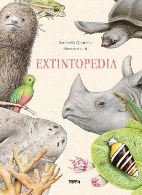 Extintopedia | 9786075579306 | Serenella Quarello