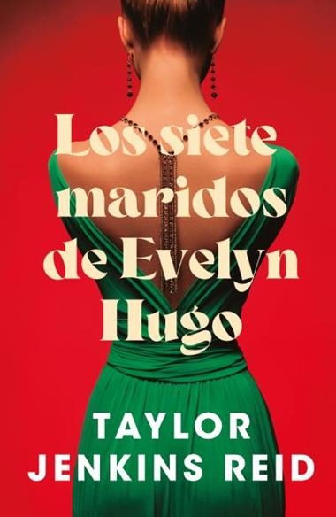 LOS SIETE MARIDOS DE EVELYN HUGO | 9791387595067 | TAYLOR JENKINS REID