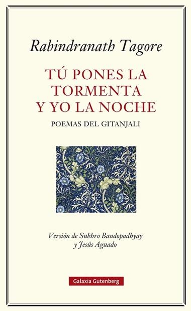 Tu pones la tormenta y yo la noche | 9791387605124 | Rabindranath Tagore