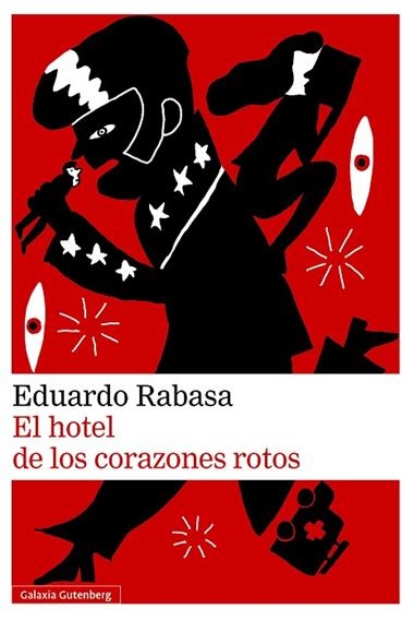 El Hotel de los corazones rotos | 9791387605063 | Eduardo Rabasa