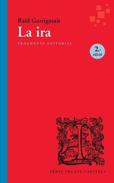 La Ira | 9791387548070 | Raul Garrigasait