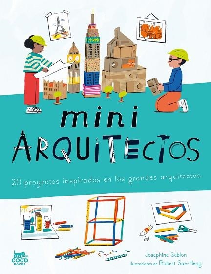 Miniarquitectos | 9788412946819 | Josephine Seblon & Robert Sae-Heng