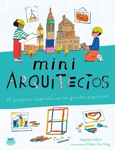 Miniarquitectos | 9788412946819 | Josephine Seblon & Robert Sae-Heng