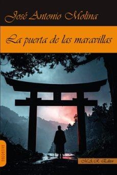 PUERTA DE LAS MARAVILLAS | 9791387618070 | JOSE ANTONIO MOLINA GOMEZ