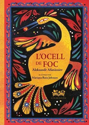 L'ocell de foc | 9788419684431 | ALEKSANDR AFANASIEV & MARIA RUIZ JOHNSON