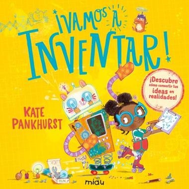 Vamos a inventar | 9788410208186 | KATE PANKHURST