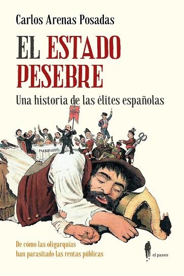 El Estado pesebre | 9788419188748 | CARLOS ARENAS POSADAS